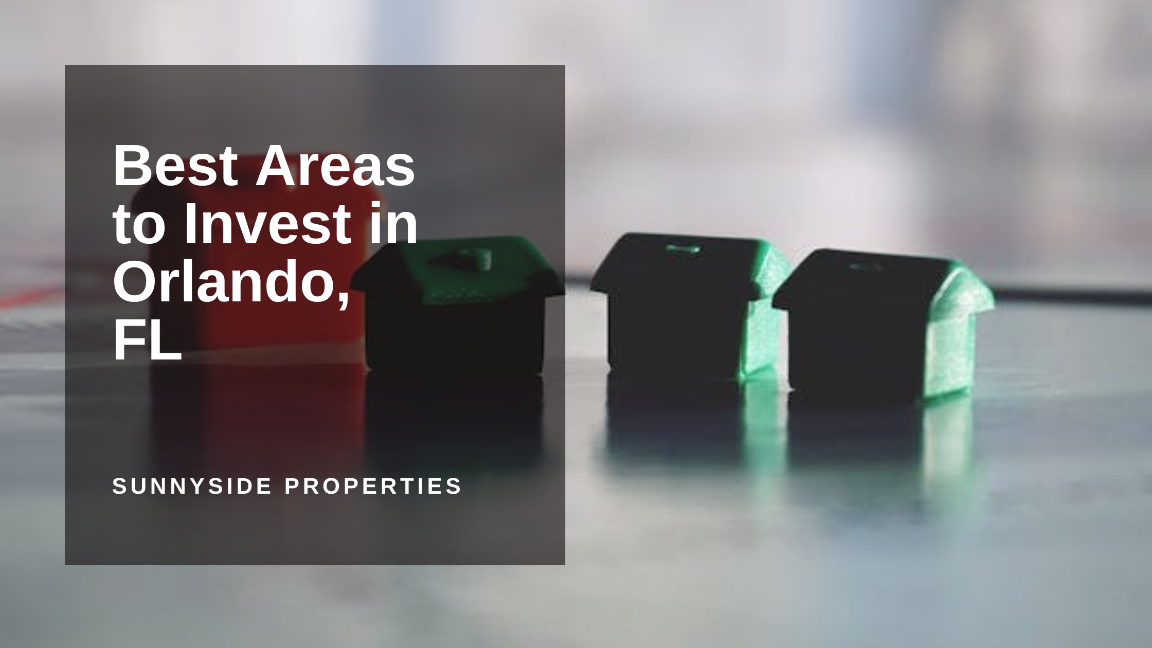 Best Areas to Invest in Orlando, FL